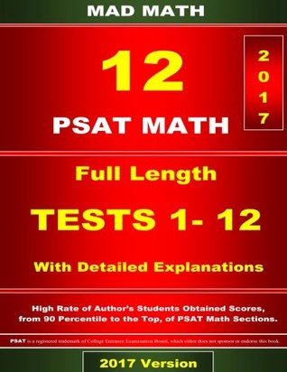 Read PSAT Math Tests 1-12 (Mad Math Test Preparation) - John Su | PDF