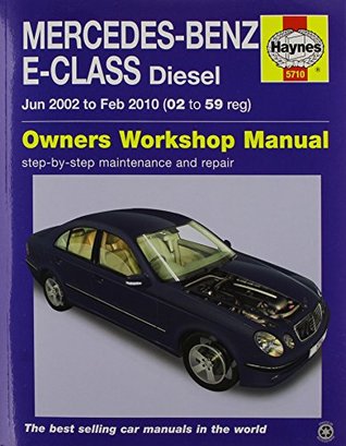 Download Mercedes-Benz E-Class Diesel Service and Repair Manual 2002-10 - Martynn Randall file in PDF