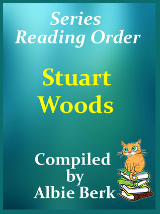 Full Download Stuart Woods: Series Reading Order - Compiled by Albie Berk - Albie Berk file in ePub