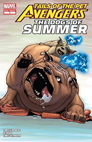 Download Tails of the Pet Avengers: The Dogs of Summer (2010) #1 - Chris Eliopoulos | PDF