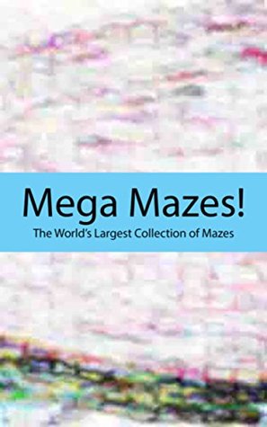 Download Mega Mazes! Vol. 292: The World's Largest Collection of Mazes! - Deen file in ePub