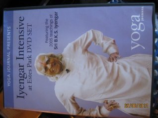 Read Iyengar Intensive At Estes Park 5 Dvd Set Featuring the 2005 Teachings Of Sri B.K.S. Iyengar - Sri B.K.S. Iyengar file in PDF