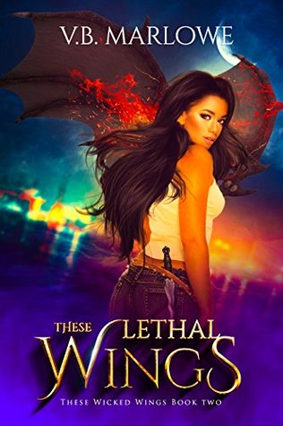 Read These Lethal Wings: A New Adult Fantasy Novel (These Wicked Wings Book 2) - V.B. Marlowe | ePub