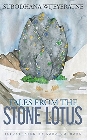 Download Tales From The Stone Lotus: Tales of Love, Loss, and Adventure - from this World, and from Others - Subodhana Wijeyeratne file in PDF