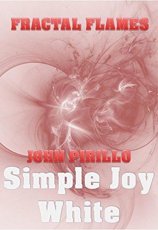 Read Fractal Flames Simple Joy on White: A galaxy of shining fractal flames that twirl and whirl about each other in joyful dance. - John Pirillo | ePub