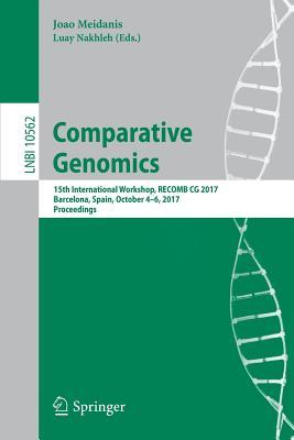 Full Download Comparative Genomics: 15th International Workshop, Recomb-CG 2017, Barcelona, Spain, October 4-6, 2017, Proceedings - Joao Meidanis file in ePub