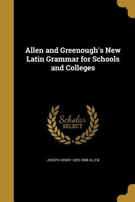 Download Allen and Greenough's New Latin Grammar for Schools and Colleges - Joseph Henry Allen | ePub