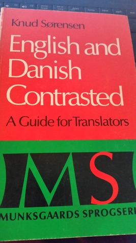 Full Download English and Danish Contrasted. A Guide for Translators - Knud Sørensen | ePub