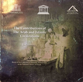 Download The Contributions of the Arab and Islamic Civilizations (3) To Chemistry - Refaat Helal file in PDF