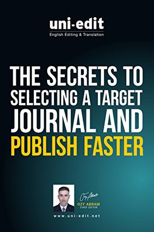 Read The secrets to selecting a target journal and publish faster - Ozy Abram | ePub