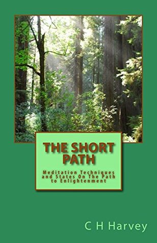 Download The Short Path: Meditation Techniques and States On The Path to Enlightenment - C Harvey file in ePub