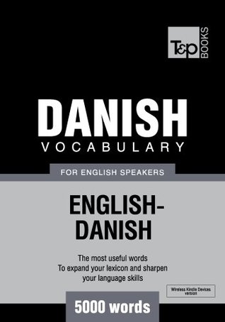 Read Danish Vocabulary for English Speakers - English-Danish - 5000 words - Andrey Taranov file in ePub