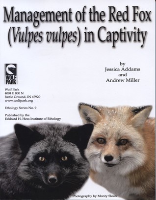 Download Management of the Red Fox (Vulpes vulpes) in Captivity - Jessica Addams file in PDF