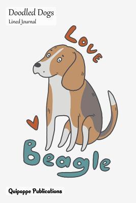 Read Online Doodled Dogs Lined Journal: Medium Lined Journaling Notebook, Doodled Dogs Love Beagle Cover, 6x9, 130 Pages -  file in PDF