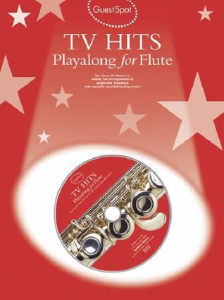 Download Guest Spot Tv Hits Playalong For Flute Flt Book/Cd - Various file in PDF