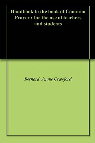 Download Handbook to the book of Common Prayer : for the use of teachers and students - Bernard Reynolds file in PDF