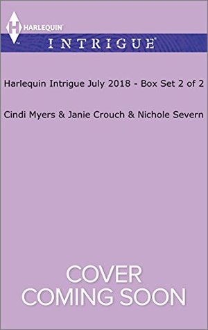 Full Download Harlequin Intrigue July 2018 - Box Set 2 of 2: Saved by the Sheriff\Major Crimes\Rules in Blackmail - Cindi Myers | PDF