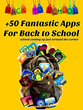 Full Download Fantastic ipad and android Apps For Back to School (50 Apps ) - Enga kahraba | ePub