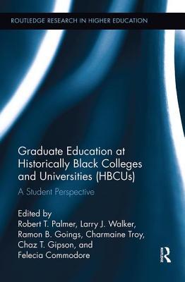 Download Graduate Education at Historically Black Colleges and Universities (Hbcus): A Student Perspective - Robert T. Palmer file in PDF