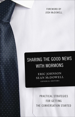 Download Sharing the Good News with Mormons: Practical Strategies for Getting the Conversation Started - Eric Johnson | ePub