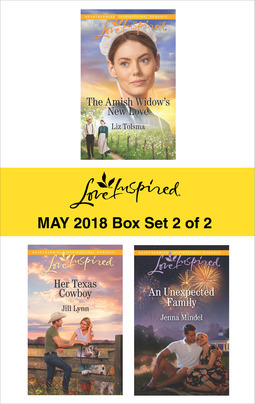 Read Online Harlequin Love Inspired May 2018 - Box Set 2 of 2: The Amish Widow's New Love\Her Texas Cowboy\An Unexpected Family - Liz Tolsma | ePub