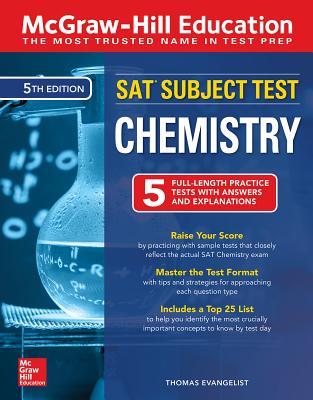 Full Download McGraw-Hill Education SAT Subject Test Chemistry, Fifth Edition - Thomas A Evangelist file in PDF