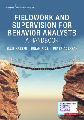 Download Fieldwork and Supervision for Behavior Analysts: A Handbook - Ellie Kazemi file in PDF