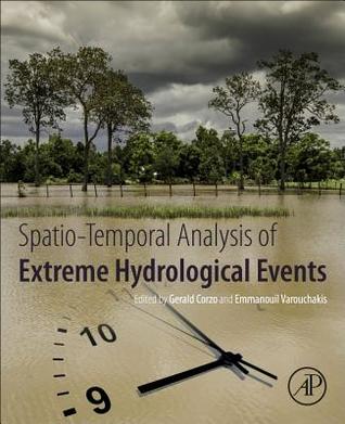 Download Spatiotemporal Analysis of Extreme Hydrological Events - Gerald Corzo | ePub