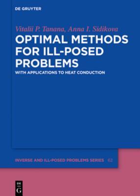 Download Optimal Methods for Ill-Posed Problems: With Applications to Heat Conduction - Vitalii P Tanana file in ePub