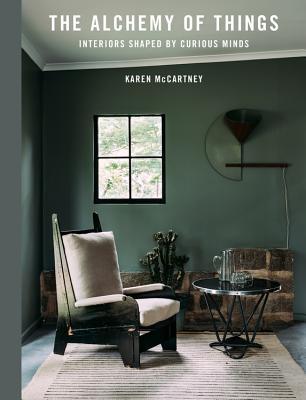 Read The Alchemy of Things: Interiors shaped by curious minds - Karen McCartney file in ePub