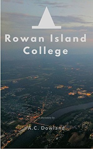 Full Download Rowan Island College: School For the Magically Inclined - A.C. Dowland | ePub