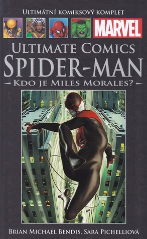 Full Download Ultimate Comics Spider-Man: Kdo je Miles Morales? - Brian Michael Bendis | ePub