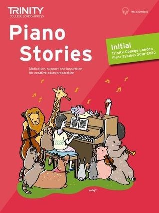 Read Trinity Piano Stories Initial (Trinity College London Press) - Various file in ePub