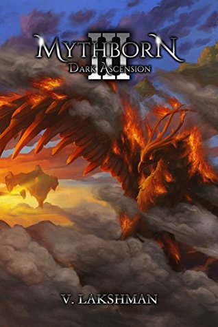 Download Mythborn III: Dark Ascension (Fate of the Sovereign Book 3) - V. Lakshman | PDF