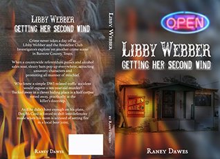 Full Download Libby Webber: Getting Her Second Wind (Libby Webber Mysteries #2) - Raney Dawes | ePub