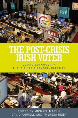 Full Download The post-crisis Irish voter: Voting behaviour in the Irish 2016 general election - Michael Marsh file in PDF