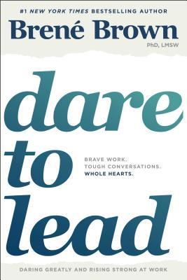 Read Dare to Lead: Brave Work. Tough Conversations. Whole Hearts. - Brené Brown | ePub