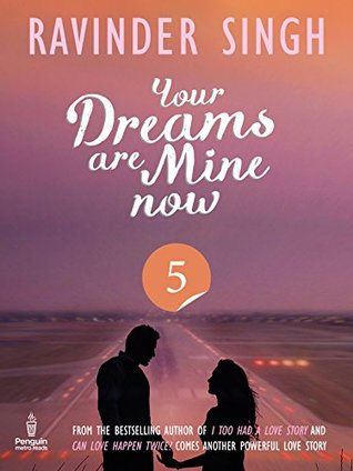 Full Download Your Dreams Are Mine Now: Part 5 (Penguin Petit) - Ravinder Singh | ePub