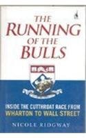 Read The Running of the Bulls: Inside the Cutthroat Race from Wharton to Wall Street - Nicole Ridgeway file in ePub