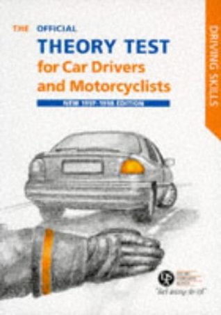 Read The Official Theory Test for Car Drivers and Motorcyclists: Including the Questions and Answers Valid for Tests Taken from 28 July 1997 (Driving Skills S.) - Driving Standards Agency file in ePub