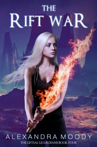 Read The Rift War (The Liftsal Guardians) (Volume 4) - Alexandra Moody file in ePub