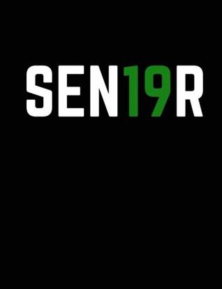 Download Sen19r: Senior Class of 2019 Composition Book   College Ruled Notebook for High School Seniors   Composition Size Paperback Notebook   Great Going Back To School Gift (Green) -  file in PDF