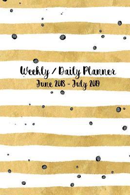 Read Online June 2018 - July 2019 Weekly Planner: With Inspirational Quotes - Mimi Baula | PDF