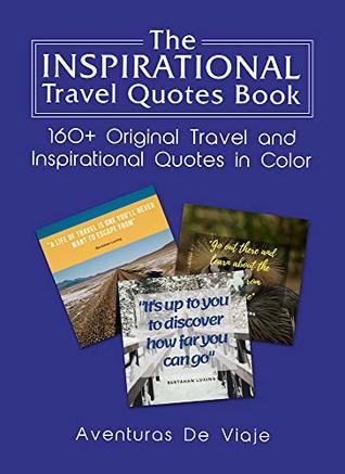 Download The Inspirational Travel Quotes Book (Travel 2) - Aventuras De Viaje | PDF