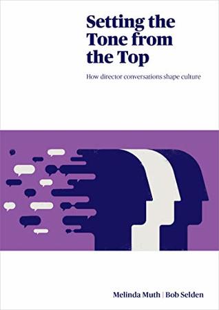 Read Setting the Tone from the Top: How director conversations shape culture - Melinda Muth | ePub