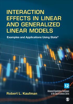 Read Interaction Effects in Linear and Generalized Linear Models: Examples and Applications Using Stata - Robert L Kaufman file in PDF