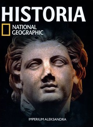 Read Online Historia National Geographic tom 9 Imperium Aleksandra - Praca Zbiorowa file in PDF