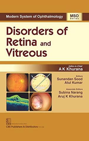 Download Modern System of Ophthalmology (MSO) Series Disorders of Retina and Vitreous - Aruj K. Khurana | ePub