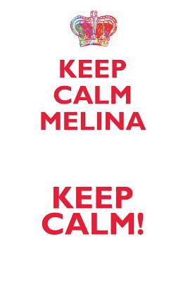 Full Download KEEP CALM MELINA! AFFIRMATIONS WORKBOOK Positive Affirmations Workbook Includes: Mentoring Questions, Guidance, Supporting You - Affirmations World file in ePub