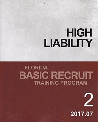 Download High Liability Florida Basic Recruit Training Program Volume 2 2017.07 - Florida Department of Law Enforecement FDLE file in ePub